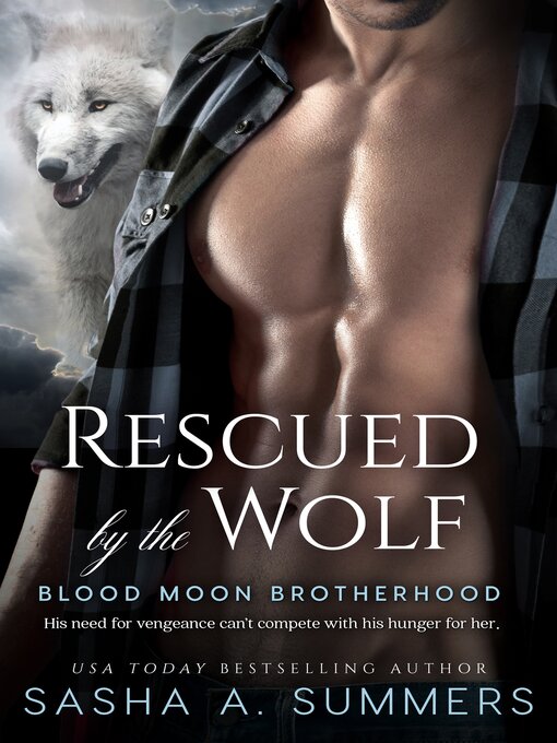 Title details for Rescued by the Wolf by Sasha Summers - Available